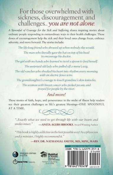 A Spoonful of Courage for the Sick and Suffering