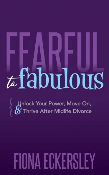 Fearful to Fabulous