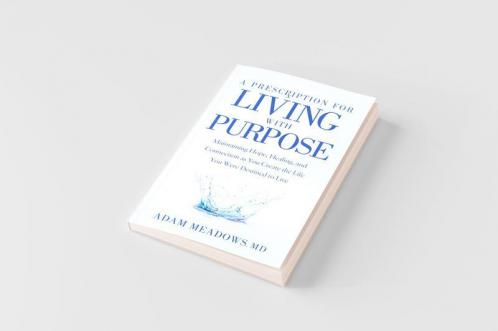 A Prescription for Living with Purpose