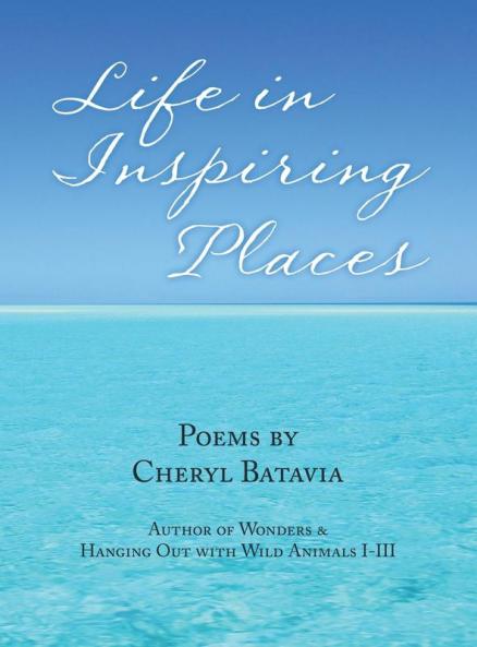 Life in Inspiring Places