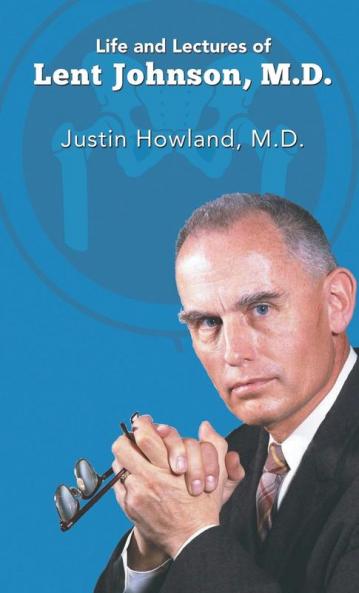 Life and Lectures of Lent Johnson M. D.