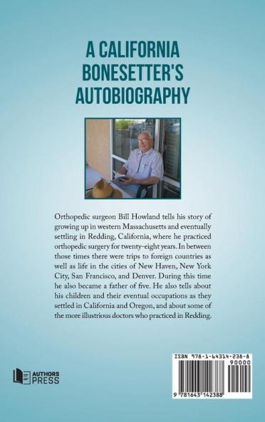 A California Bonesetter's Autobiography