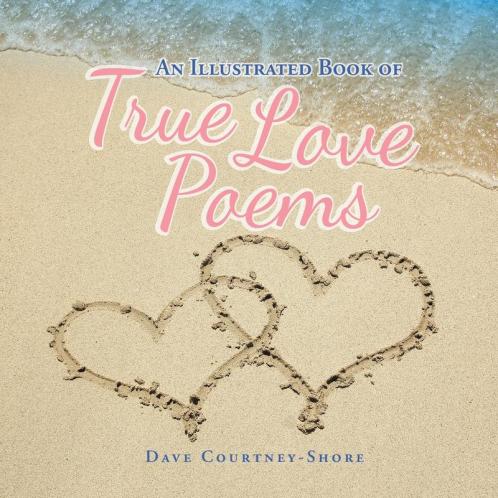 An Illustrated Book of True Love Poems