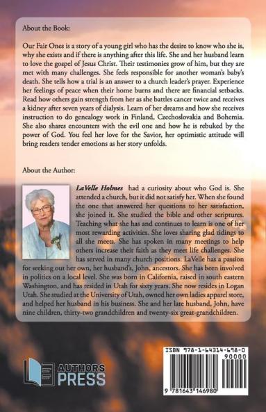 Oh Our Fair Ones: A True Story of One Woman`s Faith In God By Lavelle Parratt Holmes
