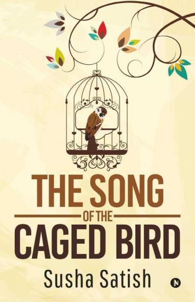 The Song Of The Caged Bird