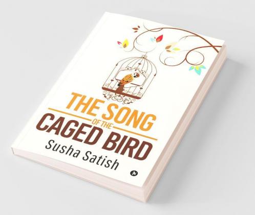 The Song Of The Caged Bird