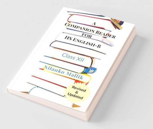 A Companion Reader For Hs English-B Class Xii