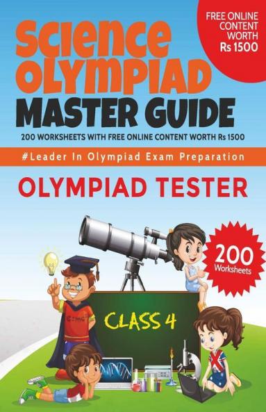 Science Olympiad Master Guide - Class 4 :  200 Worksheets With Free Online Content Worth Rs 1500