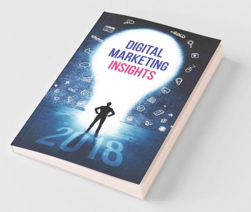 Digital Marketing Insights 2018