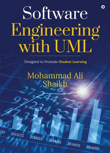 Software Engineering with UML : Designed to Promote Student Learning