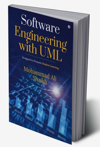 Software Engineering with UML : Designed to Promote Student Learning