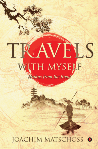 Travels with Myself : Haiku from the Road