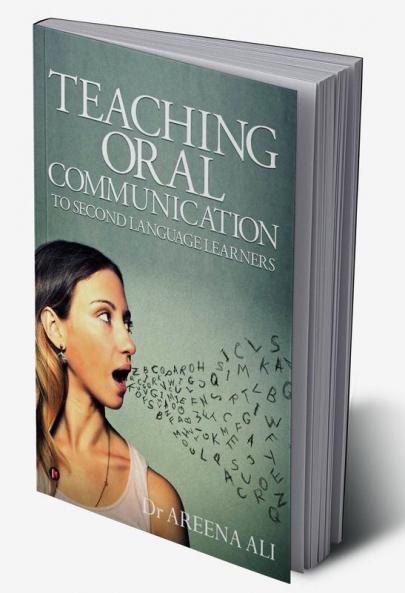 Teaching Oral Communication to Second Language Learners