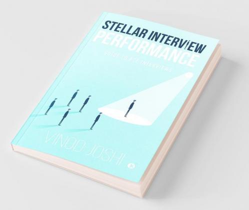 Stellar Interview Performance : Guide To Ace Interviews