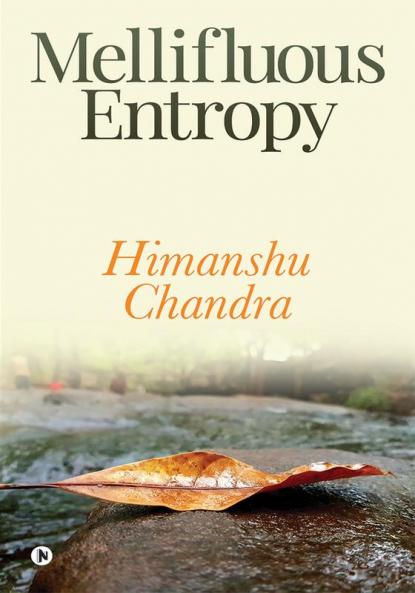 Mellifluous Entropy