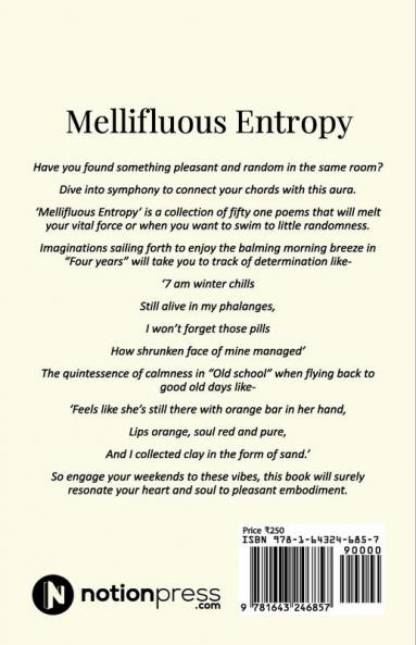 Mellifluous Entropy