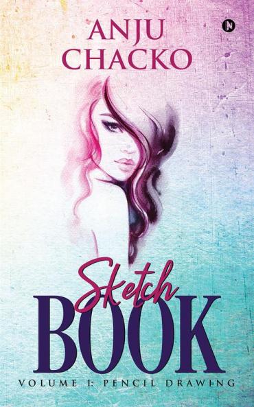 Sketch Book : Volume 1: Pencil Drawing