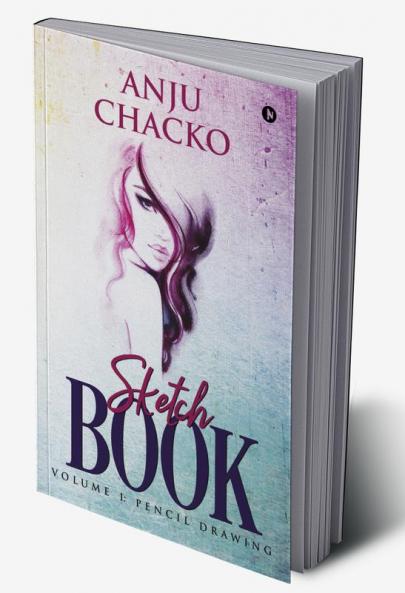 Sketch Book : Volume 1: Pencil Drawing