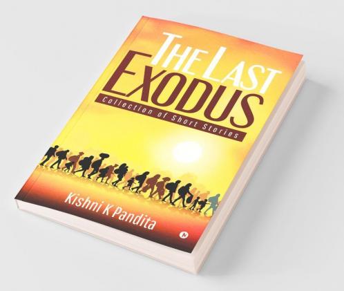 The Last Exodus : Collection Of Short Stories