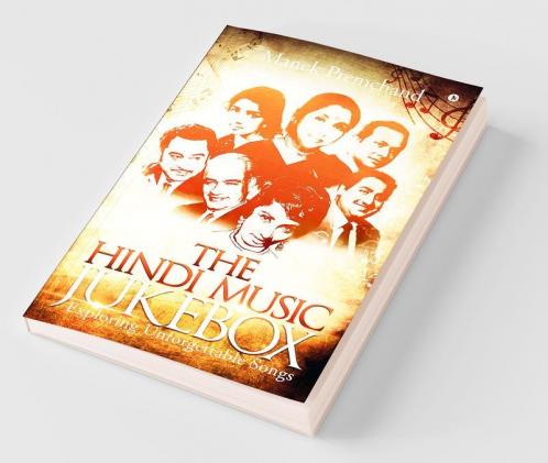 The Hindi Music Jukebox : Exploring Unforgettable Songs
