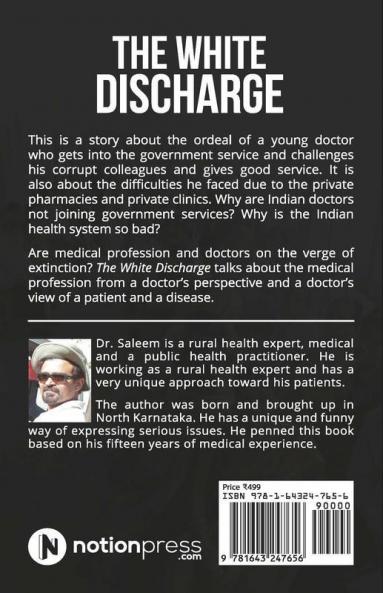 The White Discharge : Private Stories Of A Government Doctor