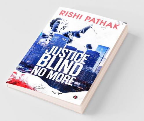 Justice Blind No More