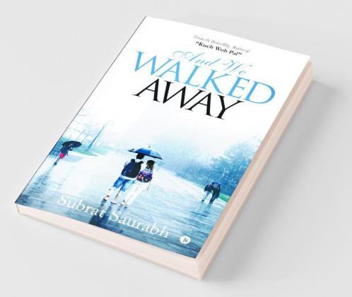 And We Walked Away
