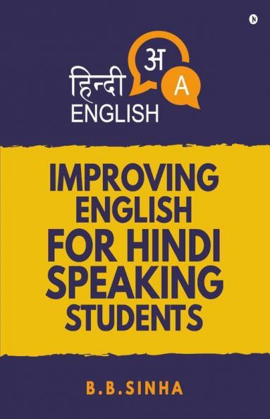 Improving English For Hindi Speaking Students