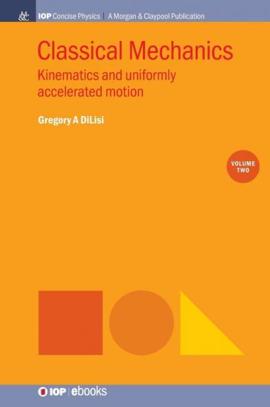 Classical Mechanics Volume 2