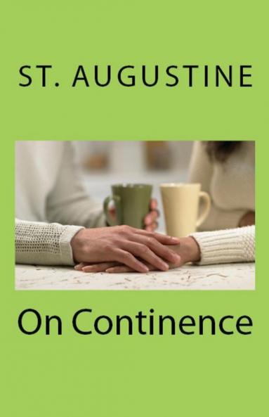 On Continence: 48 (Lighthouse Church Fathers)