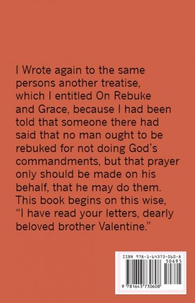 A Treatise on Rebuke and Grace: 49 (Lighthouse Church Fathers)