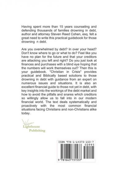 Christians In Crisis: Debt Centered Crisis Christ Centered Solution