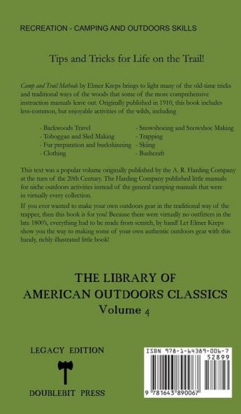 Camp And Trail Methods (Legacy Edition): 4 (Library of American Outdoors Classics)