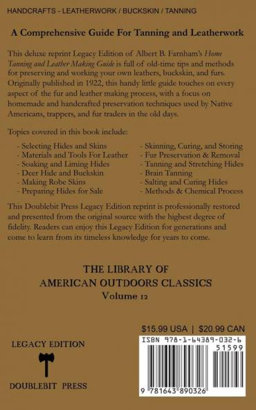 Home Tanning And Leather Making Guide (Legacy Edition)