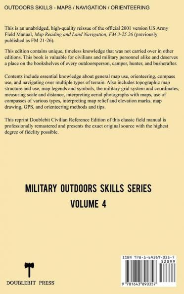 Map Reading And Land Navigation - FM 3-25.26 US Army Field Manual FM 21-26 (2001 Civilian Reference Edition): Unabridged Manual On Map Use ... Release): 4 (Military Outdoors Skills)