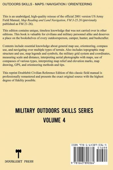 Map Reading And Land Navigation - FM 3-25.26 US Army Field Manual FM 21-26 (2001 Civilian Reference Edition)