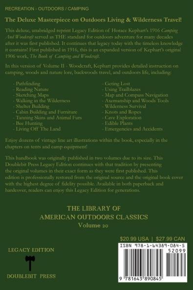 Camping And Woodcraft Volume 2 - The Expanded 1916 Version (Legacy Edition): The Deluxe Masterpiece On Outdoors Living And Wilderness Travel: 20 (Library of American Outdoors Classics)