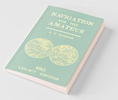 Navigation for the Amateur (Legacy Edition)