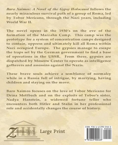 Baro Xaimos: A Novel of the Gypsy Holocaust: Large Print