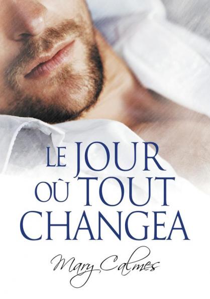 Le Jour Où Tout Changea (La Voûte) (French Edition)