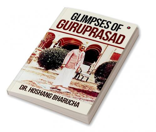 Glimpses of Guruprasad
