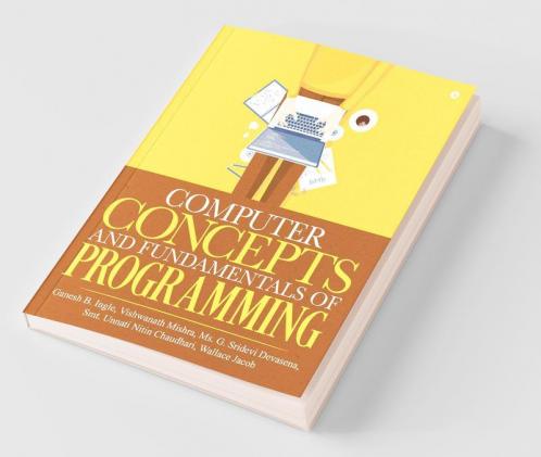 Computer Concepts And Fundamentals Of Programming
