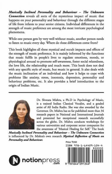 Musically Inclined Personality And Behaviour: The Unknown Connection