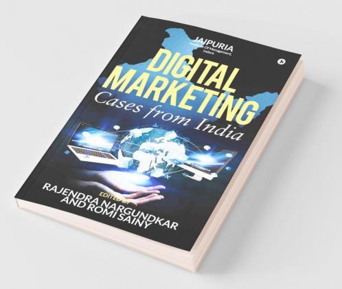 Digital Marketing: Cases From India