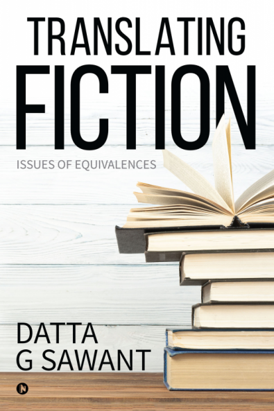 Translating Fiction : Issues of Equivalences (PB)