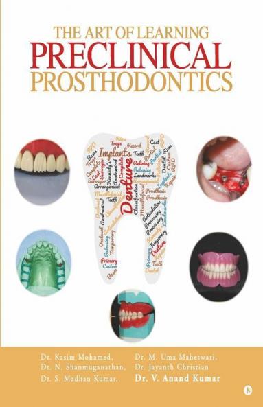 The Art Of Learning Preclinical Prosthodontics