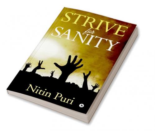Strive for Sanity