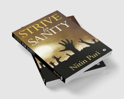 Strive for Sanity
