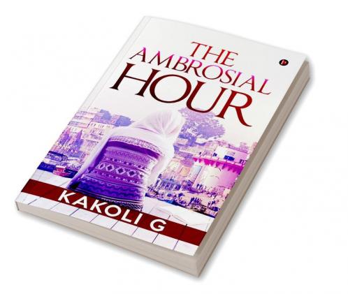 The Ambrosial Hour