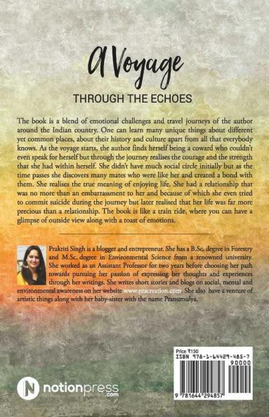 A Voyage Through The Echoes: A Journey Through India To Be Remembered For Lifetime